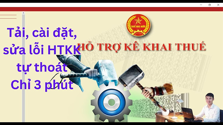 Phần mềm htkk 4.1.2 bị lỗi thoát ra khi mở năm 2024