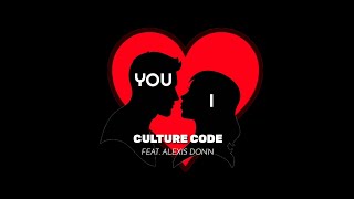 Culture Code - You & I (feat. Alexis Donn) [Lyrics]