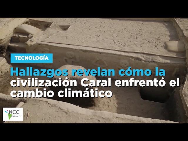 Hallazgos revelan cómo la civilización Caral enfrentó el cambio climático