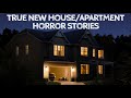 5 true new houseapartment horror stories