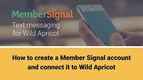 How to create a MemberSignal account and connect it to Wild Apricot