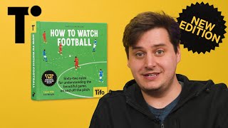 How to watch football - new expanded edition!