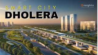 Dholera Smart City Ahmedabad Gujrat The Future Of Indias Urbanization 2025 Vision