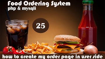 how to create view my order page in php food ordering system