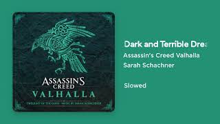 Assassin's Creed Valhalla - Dark and Terrible Dream (Slowed)