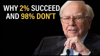Why 2% Succeed And 98% Don't - Warren Buffett | Best Motivational Videos Wealth