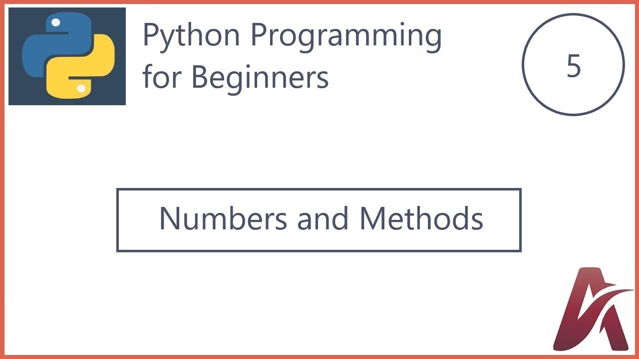 5 | Python Numbers and Methods | by Hardik Patel - YouTube