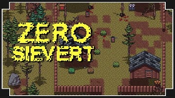 Zero Sievert - (Apocalyptic Real-Time Survival & Base Building) [part 2]