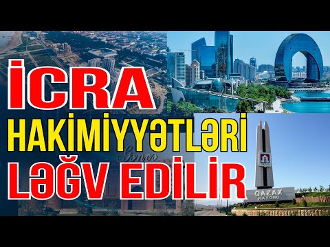 İcra hakimiyyətləri bu tarixdə ləğv ediləcək - Xəbəriniz Var? - Media Turk TV