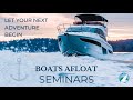 Boats afloat webinar boat buyers university  inside passage yacht sales