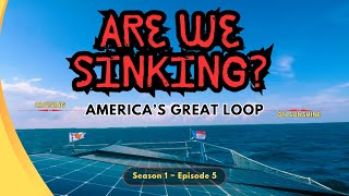 Episode 5: Are we SINKING?
