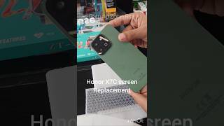 Honor X7c Screen Replacement 🔥 | Broken Display Fixed Like New