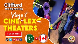 CLIFFORD THE BIG RED DOG CINEPLEX  | Family Vlog | CINEMA IN ONTARIO CANADA | SILVER SPOON | FUN screenshot 5