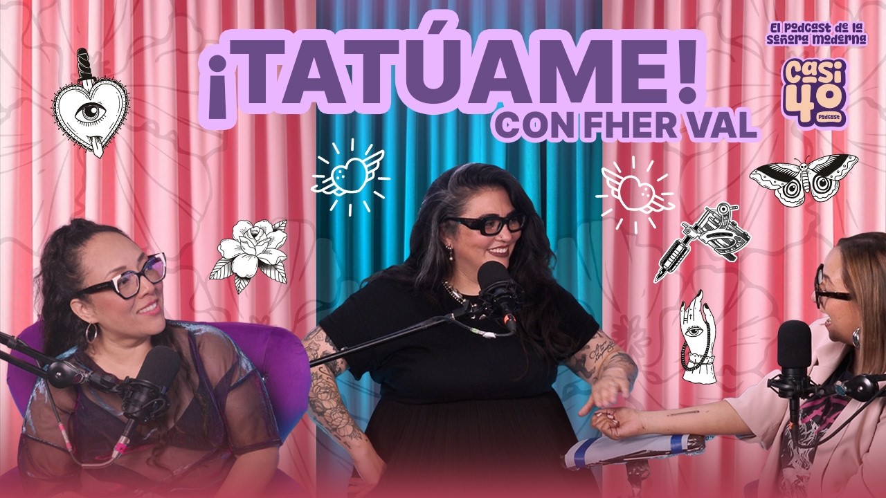 Ep.23 - ¡Tatúame! con Fher Val