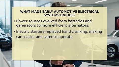 What Made Early Automotive Electrical Systems Unique? - Car Collector Enthusiasts