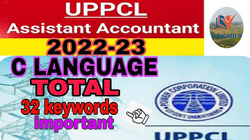 UPPCL assistant accountant 2022-23🥰 (c language)important total 32 keywords