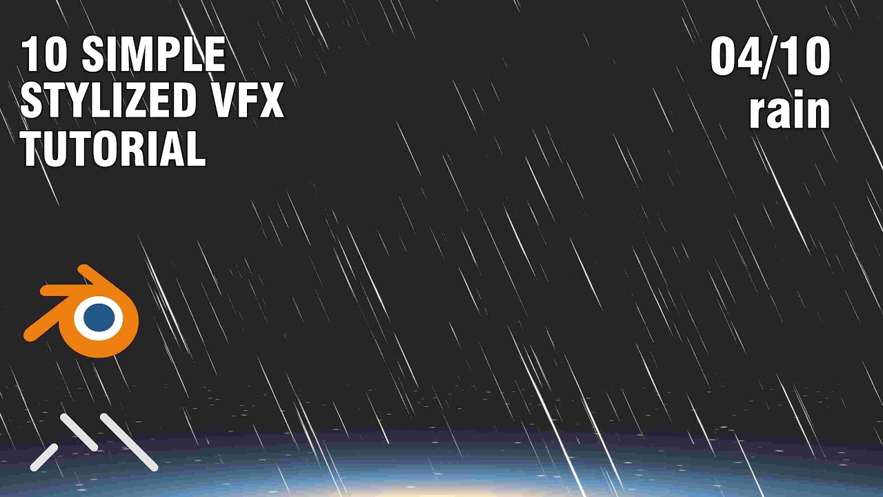 10 STYLIZED VFX TUTORIAL - 04 rain - YouTube