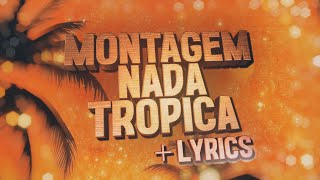 Eternxlkz - Montagem Nada Tropica (Official Lyrics Video)