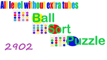 Ball Sort Puzzle Level 2902 🎯 All level without extra tube 😂 Game Walkthrough 😘