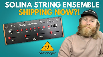 Behringer Solina Shipping Now (With Delays)