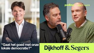 'Als burgemeester ben je the last resort’ - met Lieke Schuitmaker en Paul Depla | Dijkhoff &amp; Segers