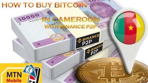 How to buy #Bitcoin in Cameroon with Binance P2P