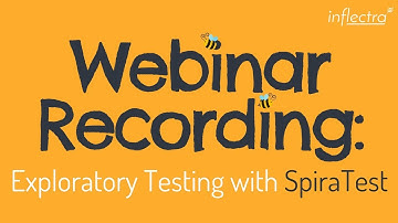Webinar: Exploratory Testing with SpiraTest | October 26, 2017