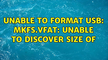 Unable to format USB: mkfs.vfat: unable to discover size of