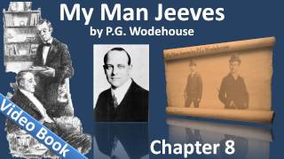 Chapter 08 - My Man Jeeves by P. G. Wodehouse - The Aunt and the Sluggard screenshot 1