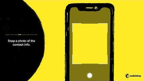 Contact Scanner In Mailchimp Mobile App