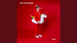 Video thumbnail of "Sam and Sounds - Silly"