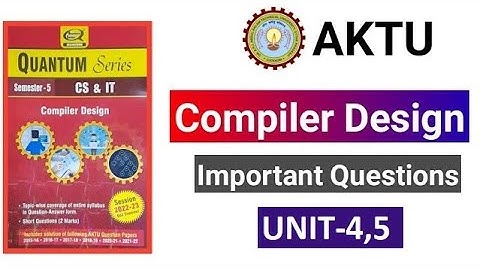 Compiler Design unit 4 & 5  important questions AKTU for semester exam