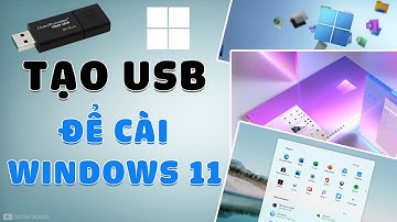 Cách tạo USB để cài đặt Windows 11