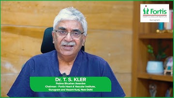 World Heart Day l Dr T S Kler l Fortis Heart & Vascular Institute Gurugram