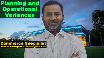 Planning and Operational Variances | Variance Analysis | ACCA F5 | Performance Management | CMA | CA