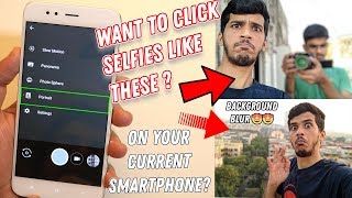 Click Portrait mode SELFIES on any smartphone with OREO! Modded Google Camera APP [ROOT] screenshot 2