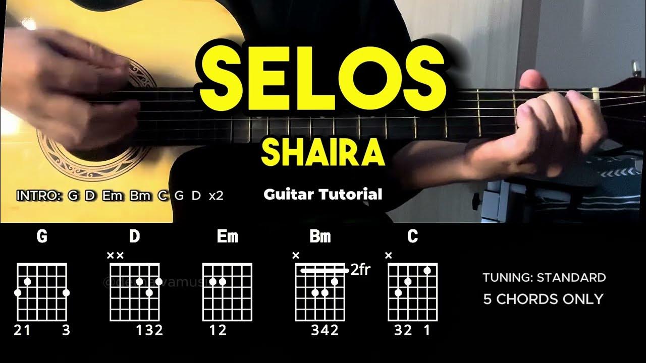 Selos - Shaira | Easy Guitar Chords Tutorial For Beginners (CHORDS
