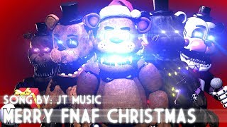 [SFM FNaF] Merry FNAF Christmas Song - by JT Music