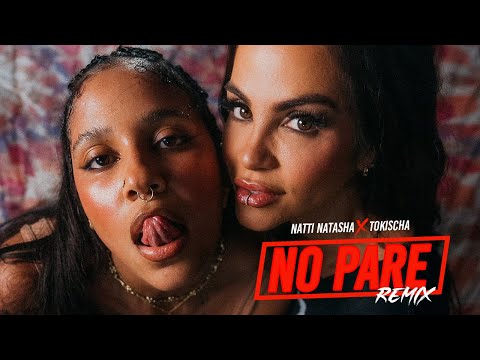 Смотреть клип Natti Natasha X Tokischa - No Pare | Remix