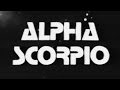 Alpha Scorpio Theme (Intro &amp; Outro)