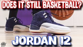 Does It Still Basketball? Retro Air Jordan 12!