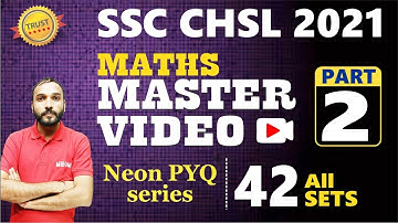 SSC CHSL 2023 || SSC CHSL 2021 Maths ALL 42 Sets Previous Year Questions Best Solutions Part 02
