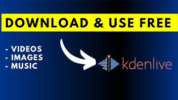 How to Download and Use Free Videos, Images and Music in Kdenlive