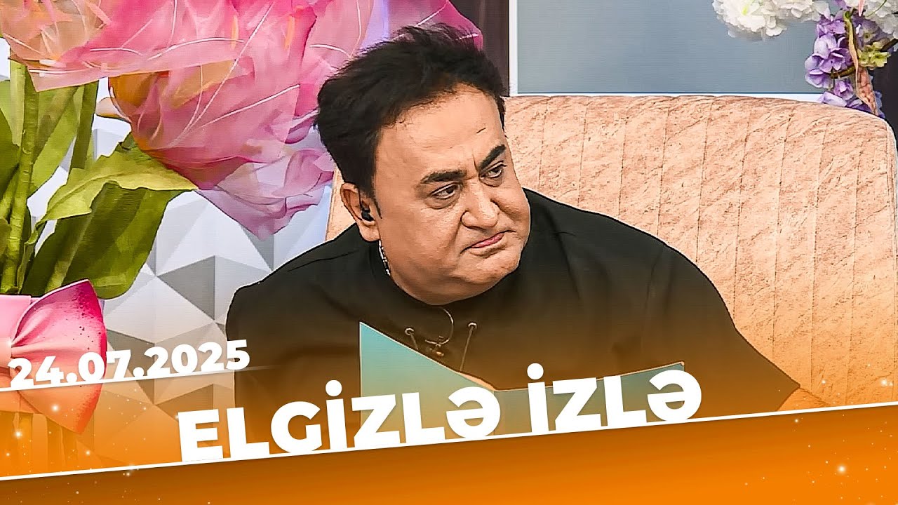 Elgizlə izlə | Tam Bölüm | 24.07.2025