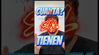 Cuanta sal tienen? #dieta #nutricion #profe #maestro #quimica #cuanta #aprender #ytshorts #elprofe