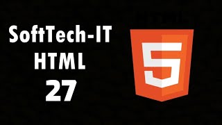 SoftTech-IT HTML Tutorial 27
