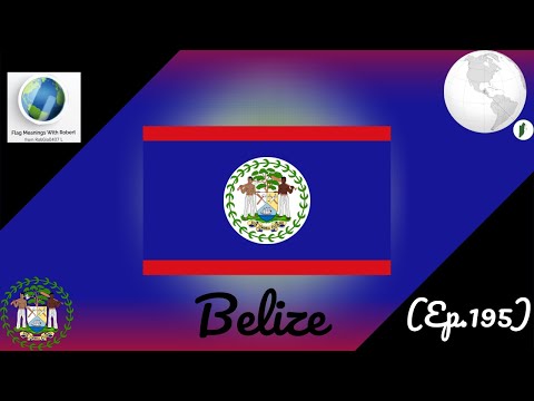 Flag Meanings With Robert (Ep 195): Belize - Hello YouTube!!! Welcome to Flag Meanings With Robert! For this episode, we are exploring Belize, a country located in Belize! 