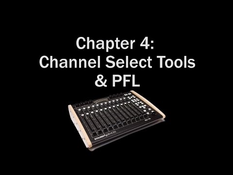 Chapter 4 : CL-12 Channel Select Tools & PFL