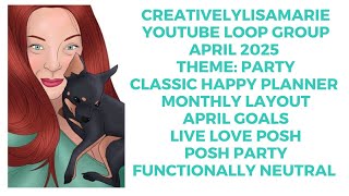#youtubecollabloopgroup Classic Happy Planner Monthly Layout April Goals Live Love Posh | Posh Party