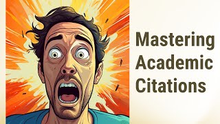Citing Right: Mastering the Art of Academic Citations